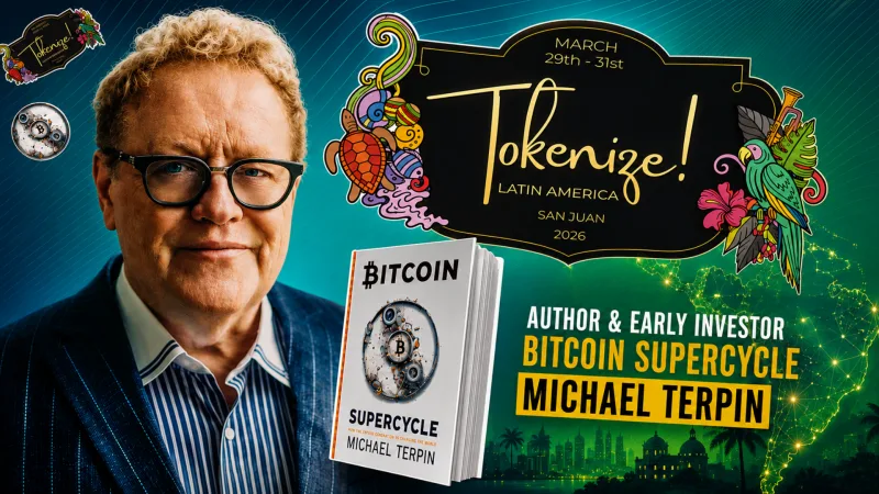 Tokenize! LATAM, Featuring the "Godfather of Crypto"